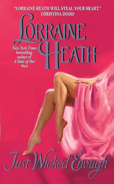 Lorraine Heath: Just Wicked Enough, Buch
