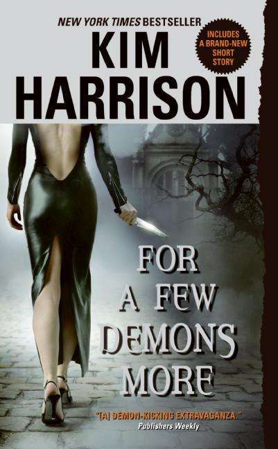 Kim Harrison: For a Few Demons More, Buch