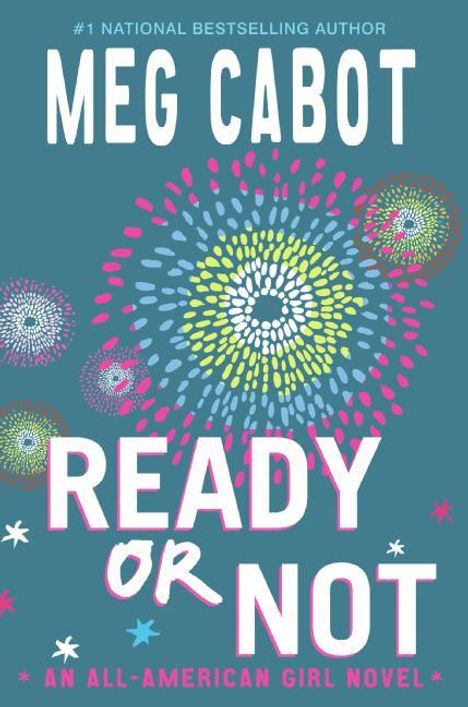 Meg Cabot: Ready or Not: An All-American Girl Novel, Buch