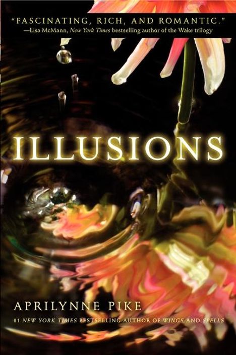 Aprilynne Pike: Illusions, Buch