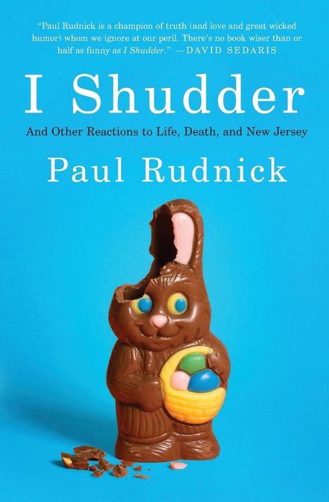 Paul Rudnick: I Shudder, Buch