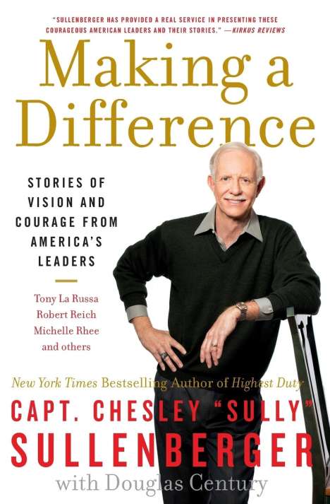 Chesley B Sullenberger: Making a Difference, Buch