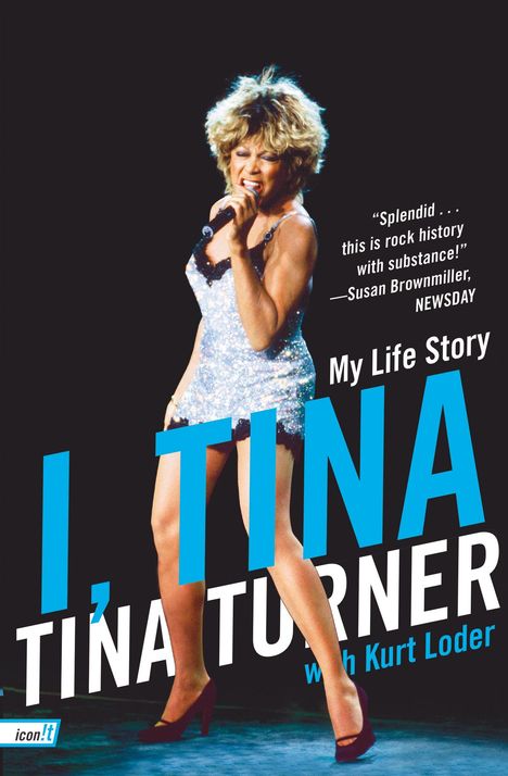Tina Turner: I, Tina: My Life Story, Buch