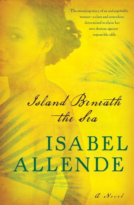 Isabel Allende: Island Beneath the Sea, Buch