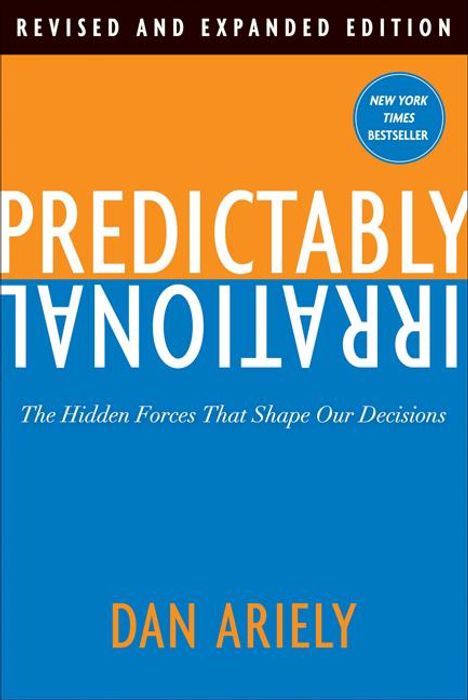 Dan Ariely: Predictably Irrational, Buch