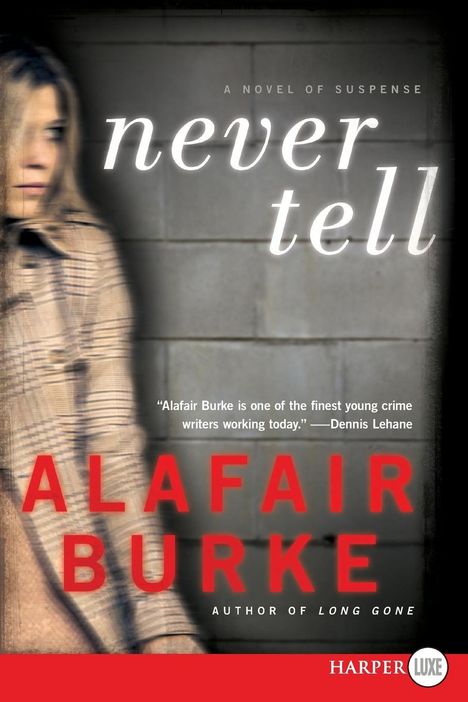 Alafair Burke: Never Tell LP, Buch