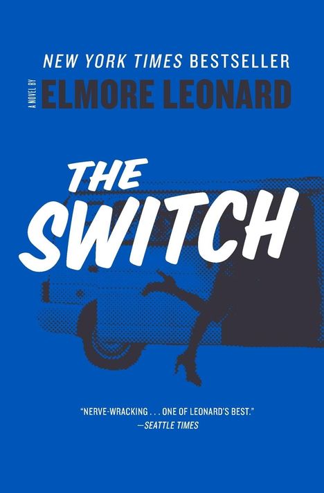 Elmore Leonard: The Switch, Buch