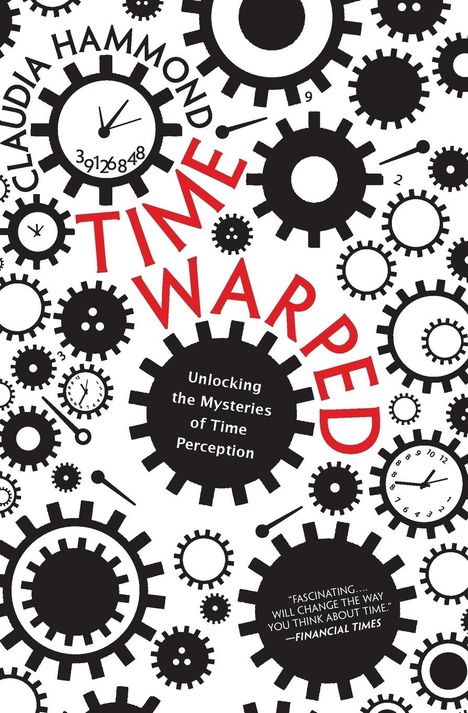 Claudia Hammond: Time Warped, Buch