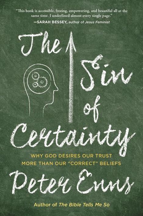 Peter Enns: The Sin of Certainty, Buch