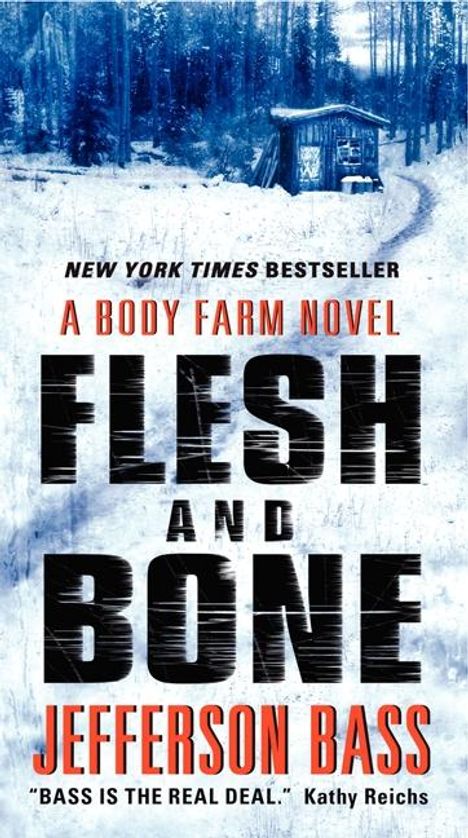Jefferson Bass: Flesh and Bone, Buch