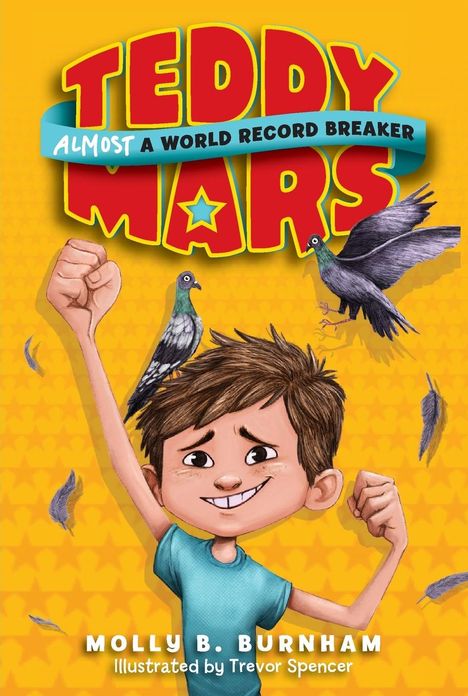 Molly B Burnham: Teddy Mars Book #1, Buch