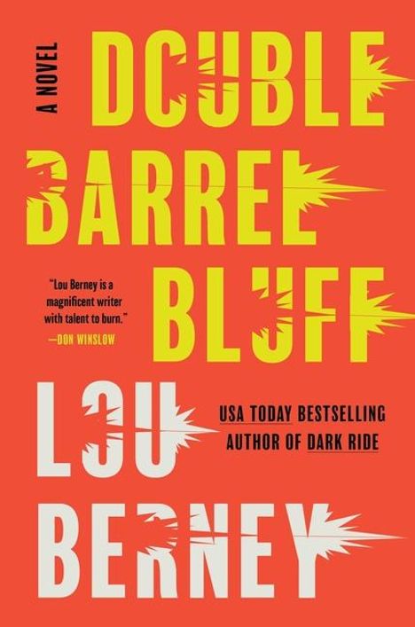 Lou Berney: Double Barrel Bluff, Buch
