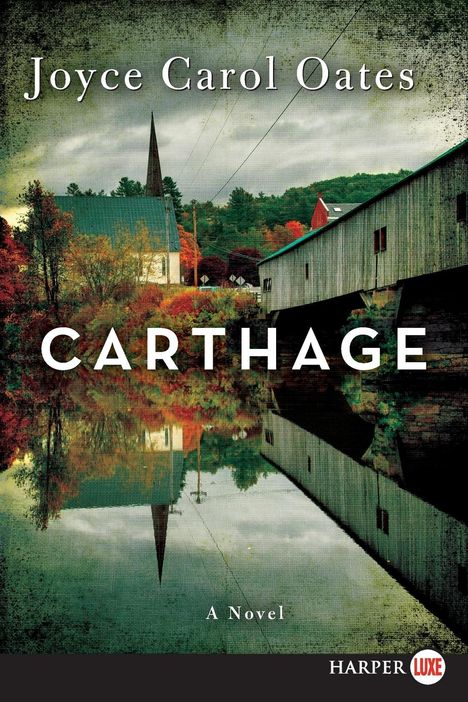 Joyce Carol Oates: Carthage LP, Buch