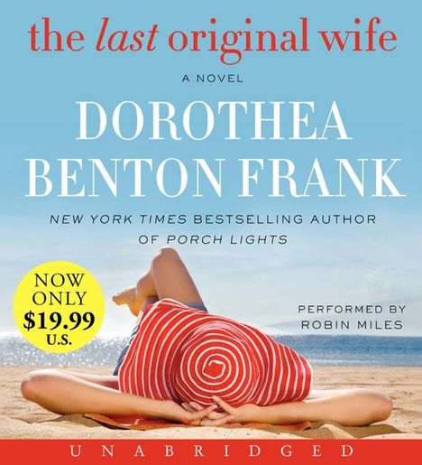 Dorothea Benton Frank: The Last Original Wife, CD