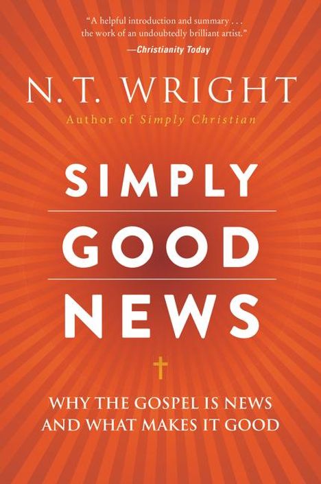 N T Wright: Simply Good News, Buch