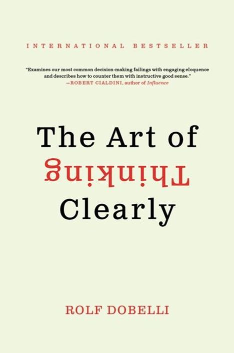 Rolf Dobelli: The Art of Thinking Clearly, Buch