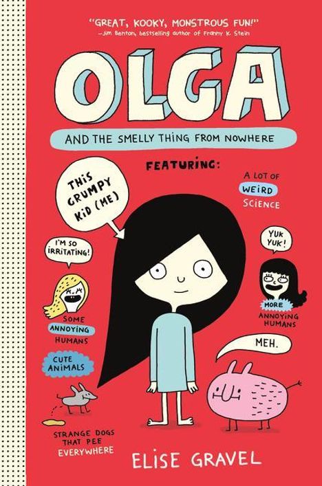 Elise Gravel: Olga and the Smelly Thing from Nowhere, Buch