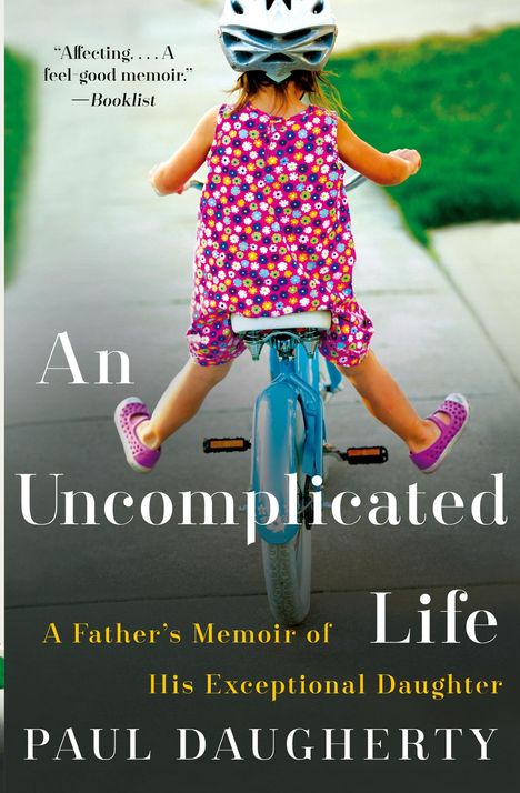 Paul Daugherty: Uncomplicated Life, An, Buch