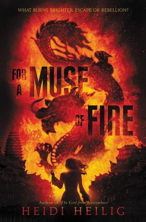 Heidi Heilig: For a Muse of Fire, Buch