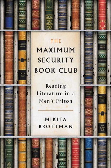 Mikita Brottman: The Maximum Security Book Club, Buch