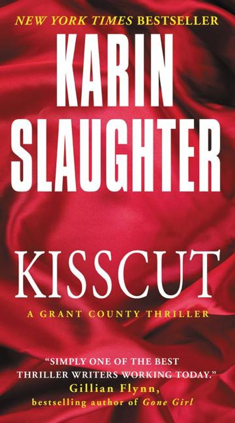 Karin Slaughter: Kisscut, Buch