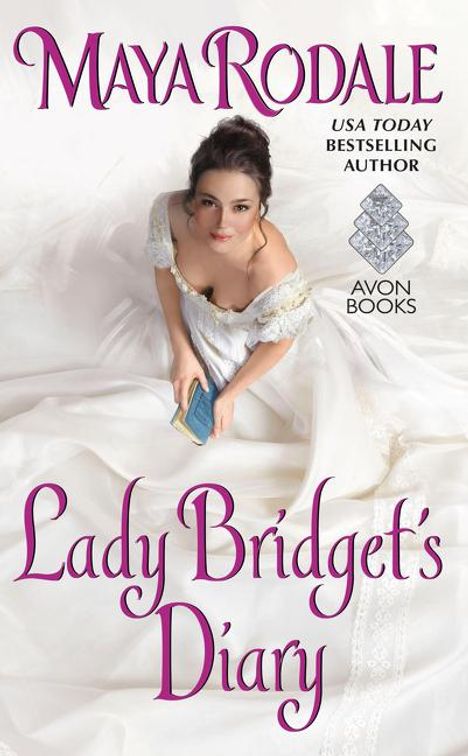 Maya Rodale: Lady Bridget's Diary, Buch