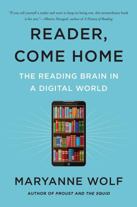 Maryanne Wolf: Reader, Come Home, Buch