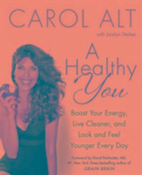 Carol Alt: A Healthy You, Buch