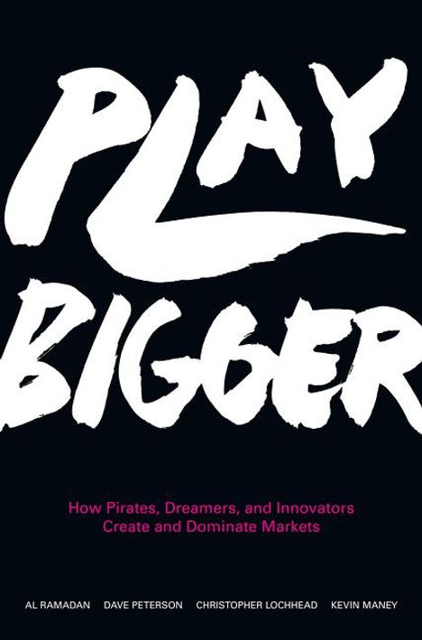 Al Ramadan: Play Bigger, Buch