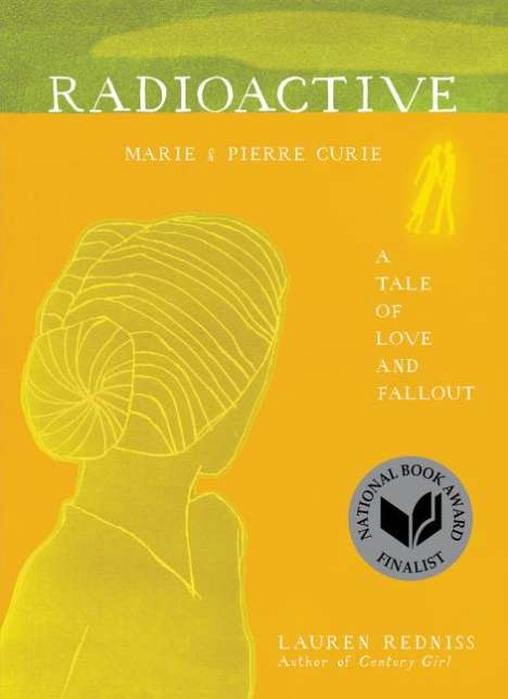 Lauren Redniss: Radioactive, Buch