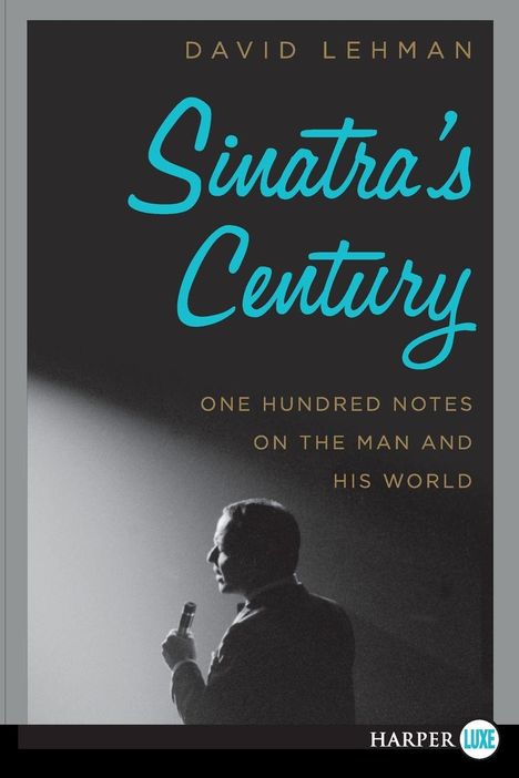 David Lehman: Sinatra's Century LP, Buch