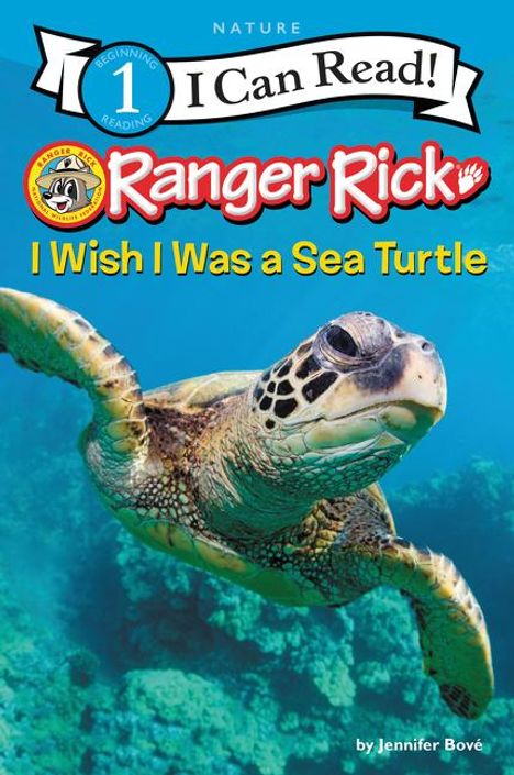 Jennifer Bové: Ranger Rick: I Wish I Was a Sea Turtle, Buch