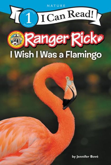Jennifer Bové: Ranger Rick: I Wish I Was a Flamingo, Buch