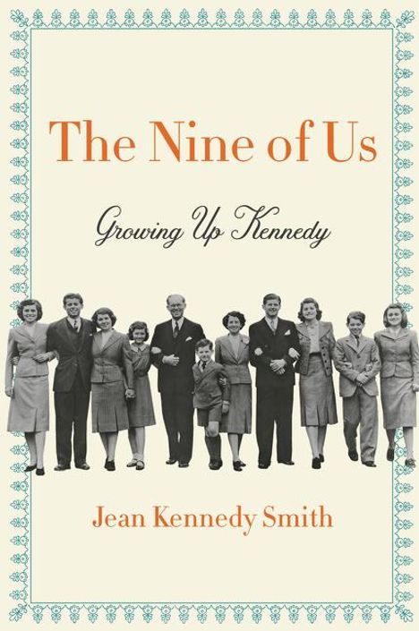 Jean Kennedy Smith: The Nine of Us, Buch
