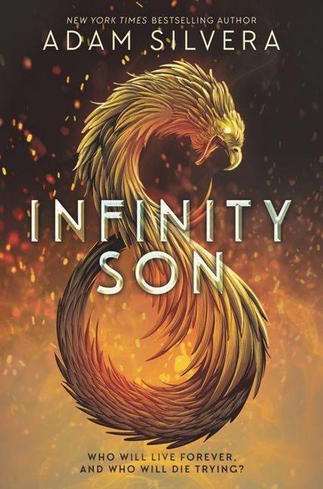 „Infinity Son“, Adam Silvera. Phönix in Form einer acht mit glühenden Federn, Funken umgeben ihn.