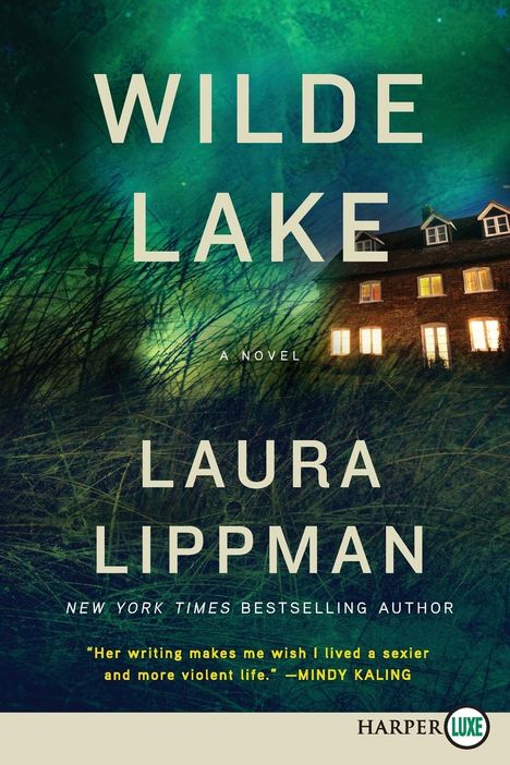 Laura Lippman: Wilde Lake LP, Buch
