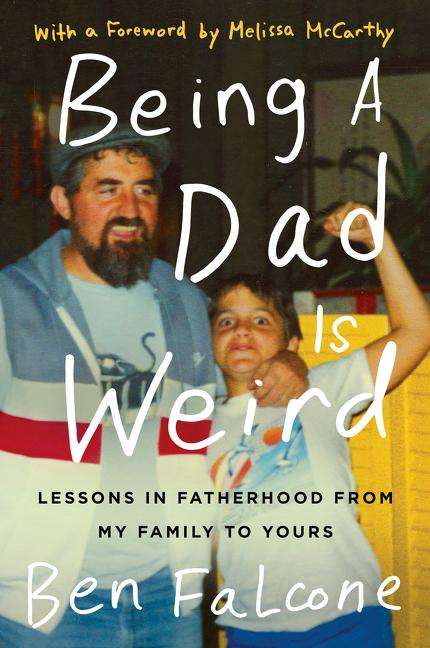 Ben Falcone: Being a Dad Is Weird, Buch