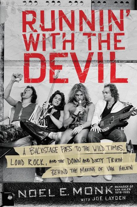 Noel Monk: Runnin' with the Devil, Buch