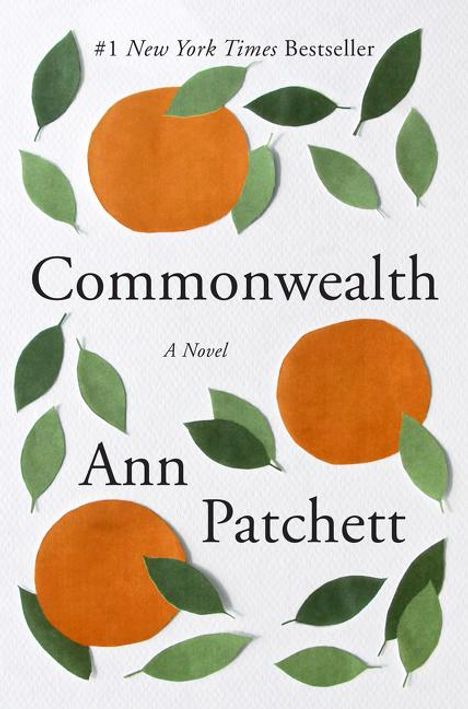 Ann Patchett: Commonwealth, Buch