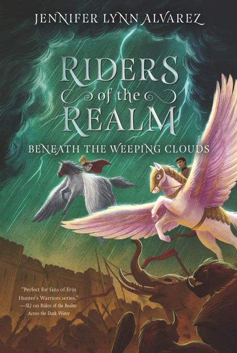 Jennifer Lynn Alvarez: Riders of the Realm #3: Beneath the Weeping Clouds, Buch