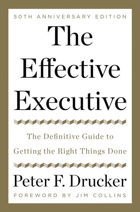 Peter F. Drucker: The Effective Executive, Buch