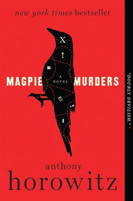 "new york times bestseller", "MAGPIE MURDERS", "a novel", "anthony horowitz". 
Schwarze Elster-Silhouette auf rotem Hintergrund.