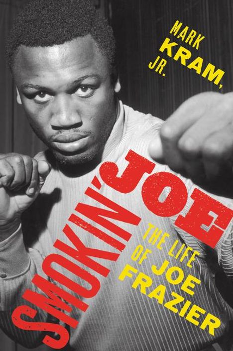 Mark Kram: Smokin' Joe, Buch