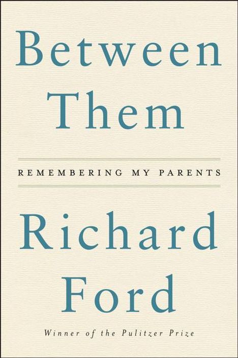 Richard Ford: Between Them, Buch