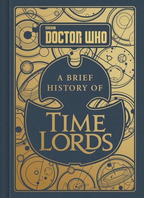 Justin Richards: Doctor Who: A Brief History of Time Lords, Buch