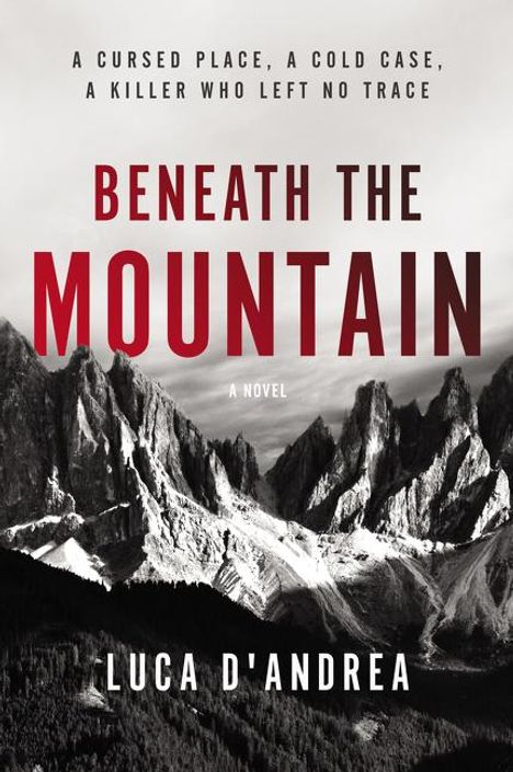 Luca D'Andrea: Beneath the Mountain, Buch