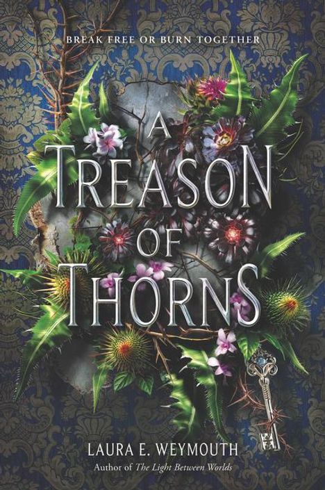 Laura E Weymouth: A Treason of Thorns, Buch