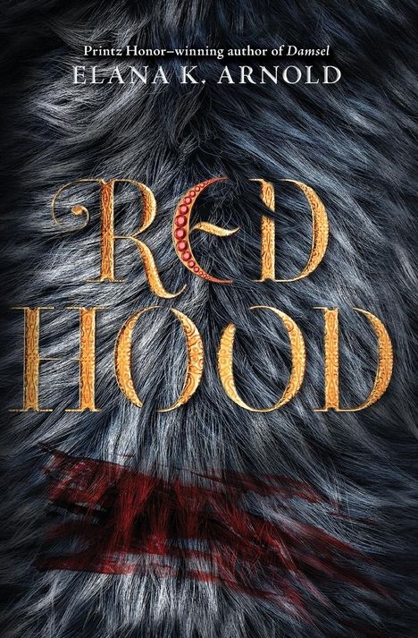 Elana K. Arnold: Red Hood, Buch