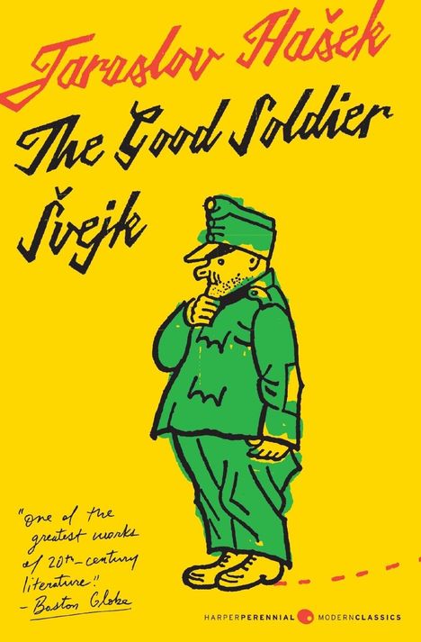 Jaroslav Hasek: Good Soldier Svejk and His Fortunes in the World War, The, Buch