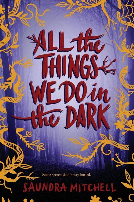 Saundra Mitchell: All the Things We Do in the Dark, Buch